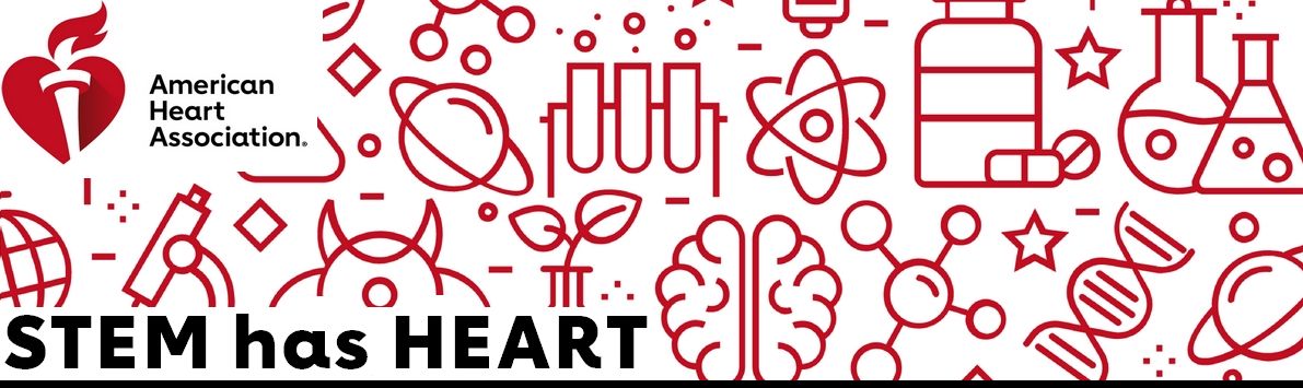 STEM has Heart header with American Heart Association logo